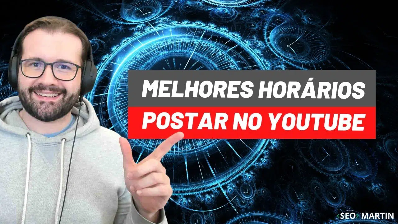 Quais os melhores horários para postar vídeo no seu canal do Youtube? |  Agência Seo Martin